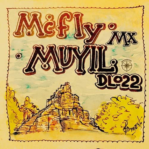 Mcfly (MX) - Muyil [DL022]